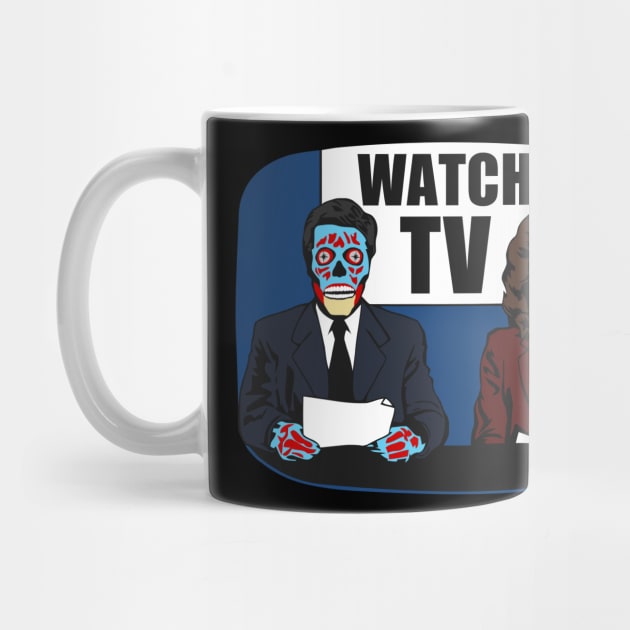 They Live! Obey, Consume, Buy, Sleep, No Thought and Watch TV by DaveLeonardo